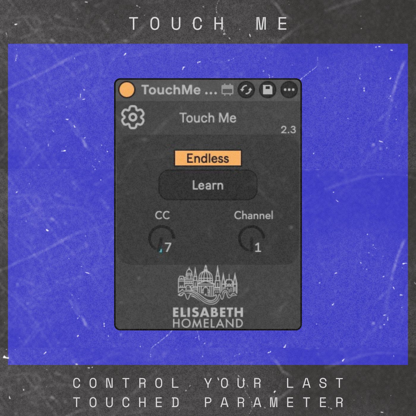 Touch Me By ElisabethHomeland - MaxForLive device for Ableton Live