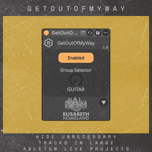 GetOutOfMyWay By ElisabethHomeland - MaxForLive device for Ableton