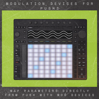 Mod devices for Push By ElisabethHomeland - MaxForLive pack for Ableton Live.
